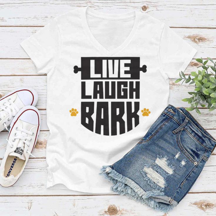 Live Laugh Bark 8 Trending Shirt Women V-Neck T-Shirt