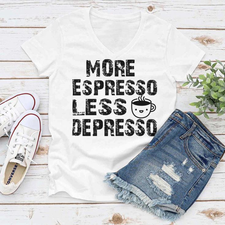 More Espresso Less Depresso Women V-Neck T-Shirt