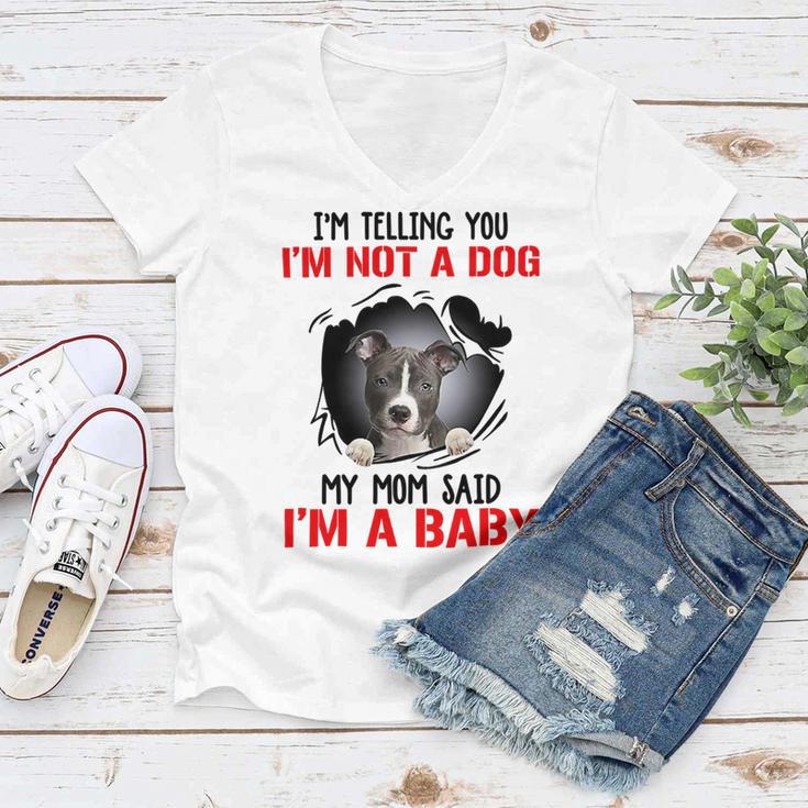 Pitbull Im Telling You Im Not A Dog 789 Shirt Women V-Neck T-Shirt