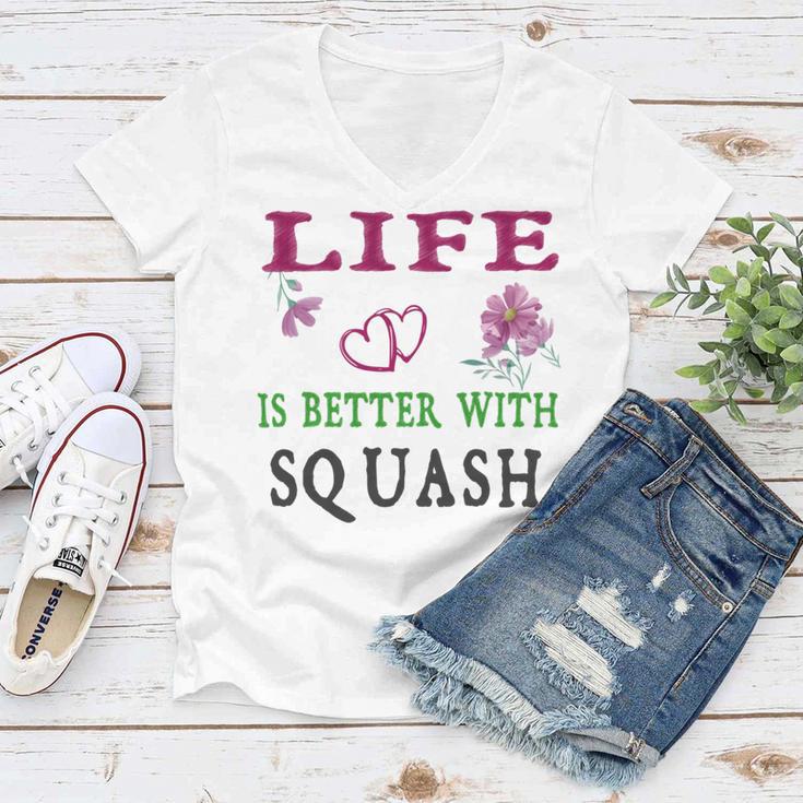 Squash Sport Lover Life Is Better With Squash Women V-Neck T-Shirt