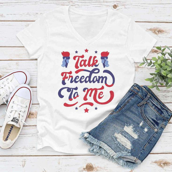 Talk Freedom To Me 4Th Of July Women V-Neck T-Shirt