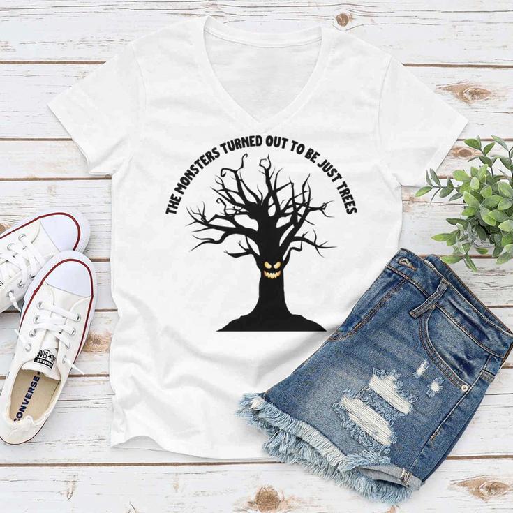 The Monsters Turned Out To Be Just Trees Women V-Neck T-Shirt