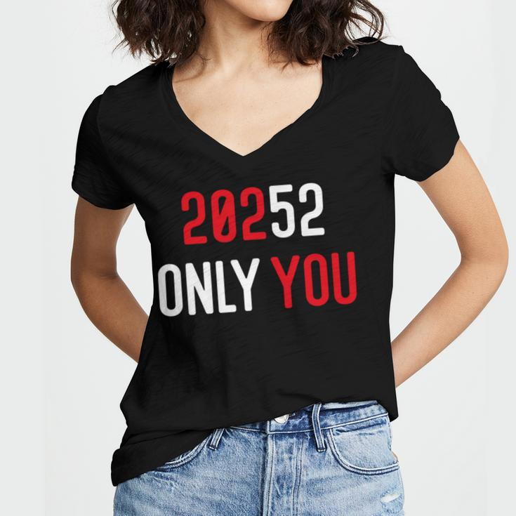 20252 Only You Funny Women V-Neck T-Shirt