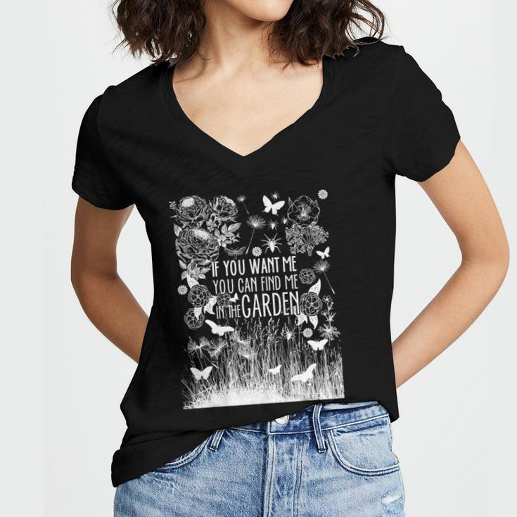 Find Me In The Garden Quote Funny Gardening Women V-Neck T-Shirt