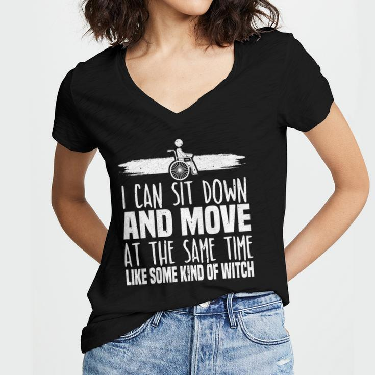 I Can Sit Down And Move At The Same Time Wheelchair Handicap Women V-Neck T-Shirt