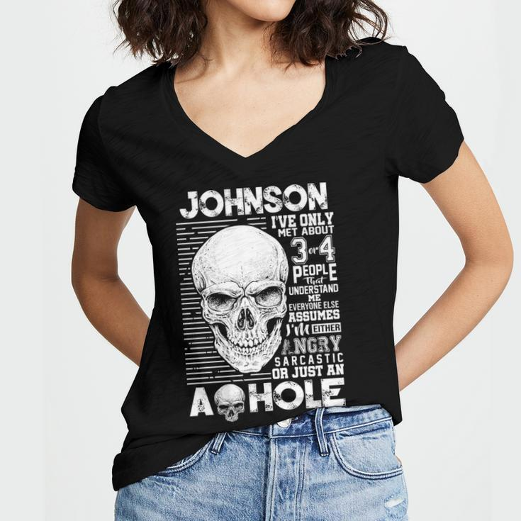 Johnson Name Gift Johnson Ive Only Met About 3 Or 4 People Women V-Neck T-Shirt