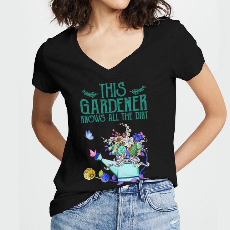 This Gardener Knows All The Dirt 555 Shirt Women V-Neck T-Shirt