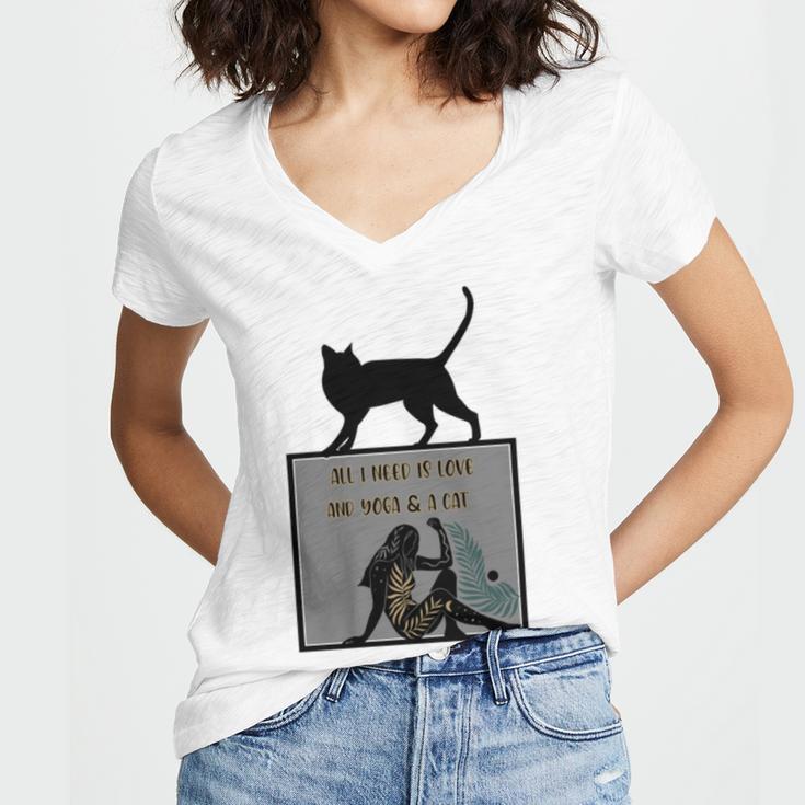 All I Need Is Love And Yoga And A Cat Lovers Gift For Yoga Lovers Funny Cat Women V-Neck T-Shirt