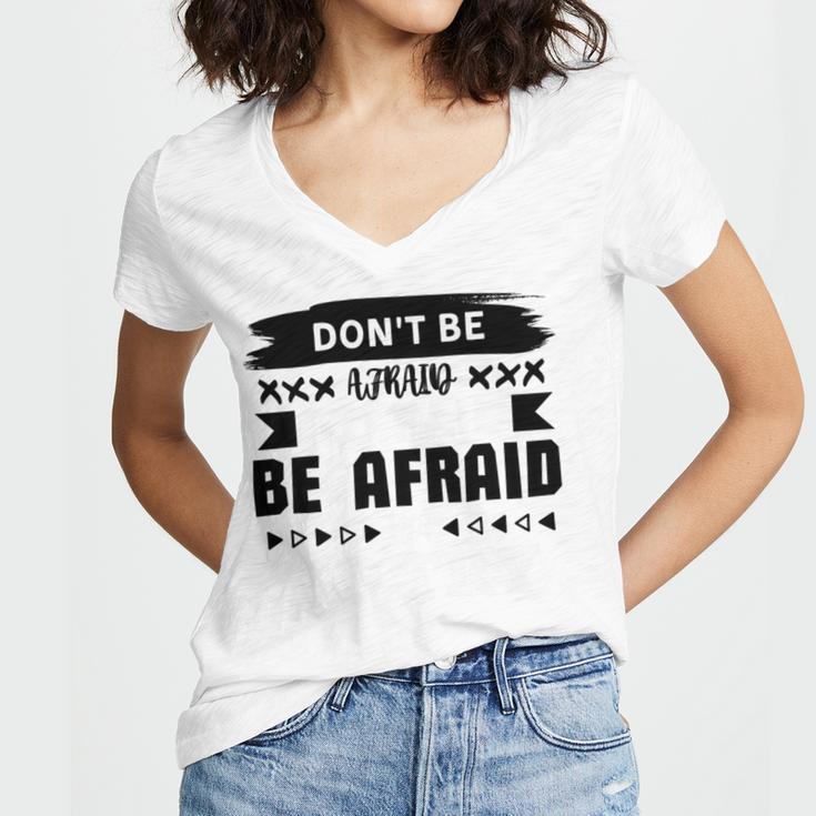 Dont Be Afraid To Fail Be Afraid Not To Try Women V-Neck T-Shirt