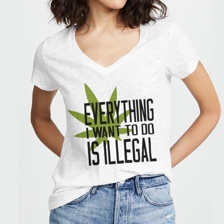 Everything I Want To Do Is Illegal V2 Women V-Neck T-Shirt