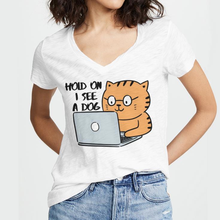 Hold On I See A Dog Women V-Neck T-Shirt