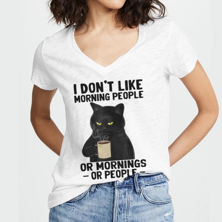 I Dont Like Morning People Or Mornings Or People V3 Women V-Neck T-Shirt