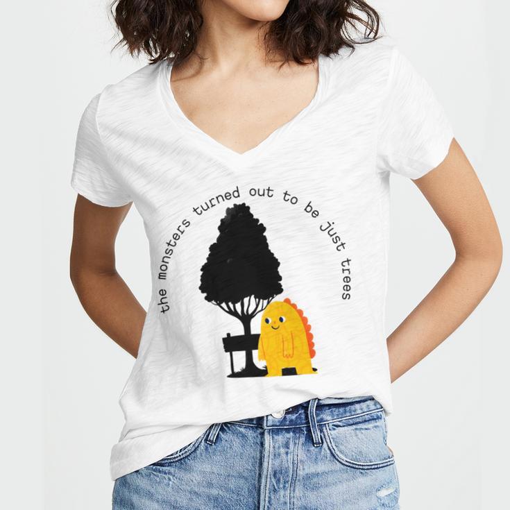 The Monsters Turned Out To Be Just Trees Cute Monster Women V-Neck T-Shirt