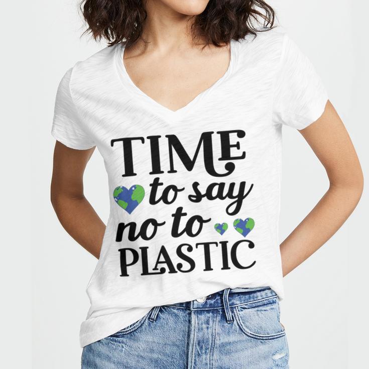 Time To Say No To Plastic Women V-Neck T-Shirt