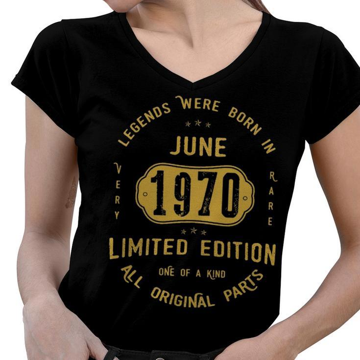 1970 June Birthday Gift   1970 June Limited Edition Women V-Neck T-Shirt