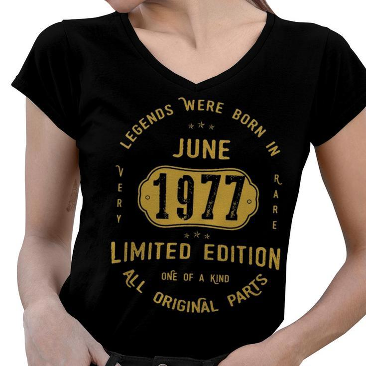 1977 June Birthday Gift   1977 June Limited Edition Women V-Neck T-Shirt