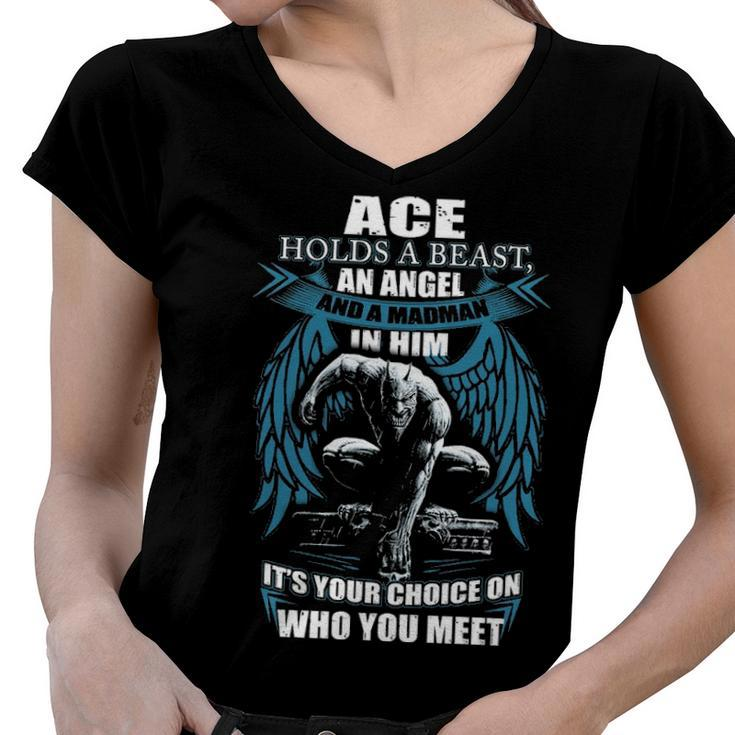 Ace Name Gift   Ace And A Mad Man In Him Women V-Neck T-Shirt