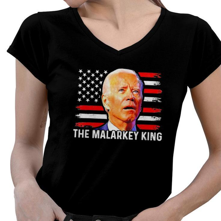 Anti Joe Biden The Malarkey King Pro Trump Ultra Maga King Women V-Neck T-Shirt