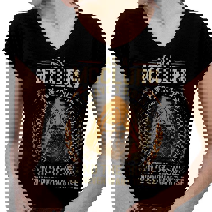 As A Mcclurg I Have A 3 Sides And The Side You Never Want To See Women V-Neck T-Shirt