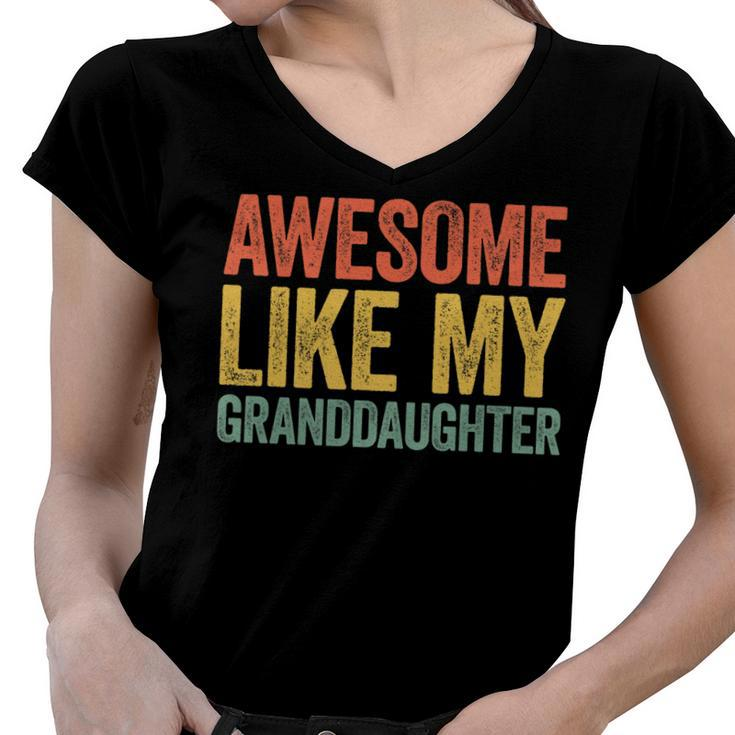 Awesome Like My Granddaughter  Parents Day    V2 Women V-Neck T-Shirt
