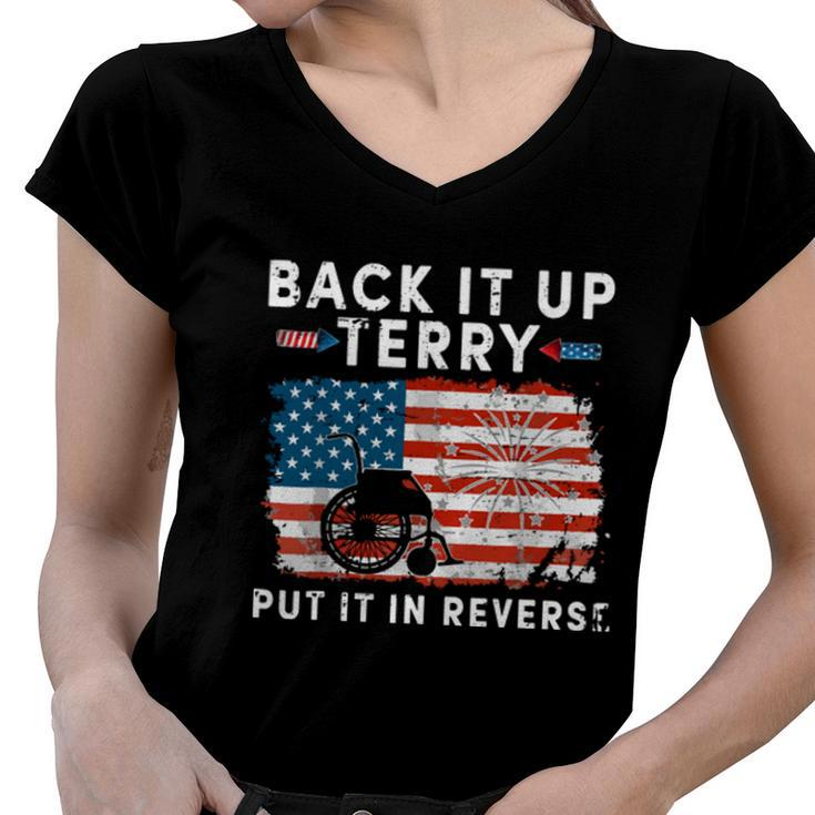 Back Up Terry Put It In Reverse Firework Funny 4Th Of July Independence Day  Women V-Neck T-Shirt