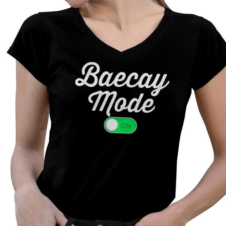 Baecay Mode On Vacation Baecation Matching Couples Women V-Neck T-Shirt