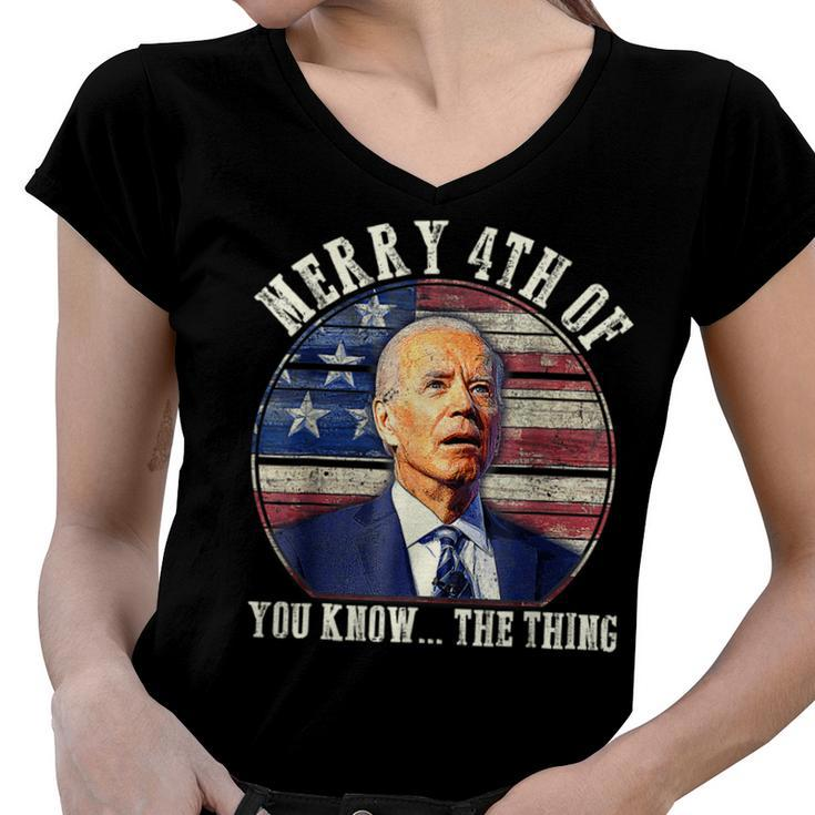 Biden Dazed Merry 4Th Of You Know The Thing  V2 Women V-Neck T-Shirt