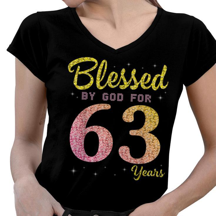 Blessed Birthday By God For 63 Years Old Happy To Me You Mom  Women V-Neck T-Shirt