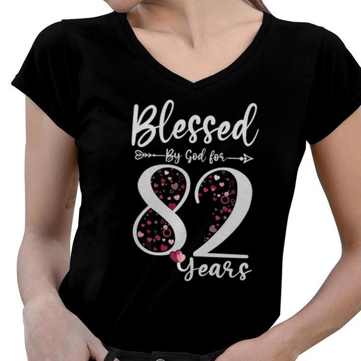 Blessed By God For 82 Years Old 82Nd Birthday Gift For Women Women V-Neck T-Shirt