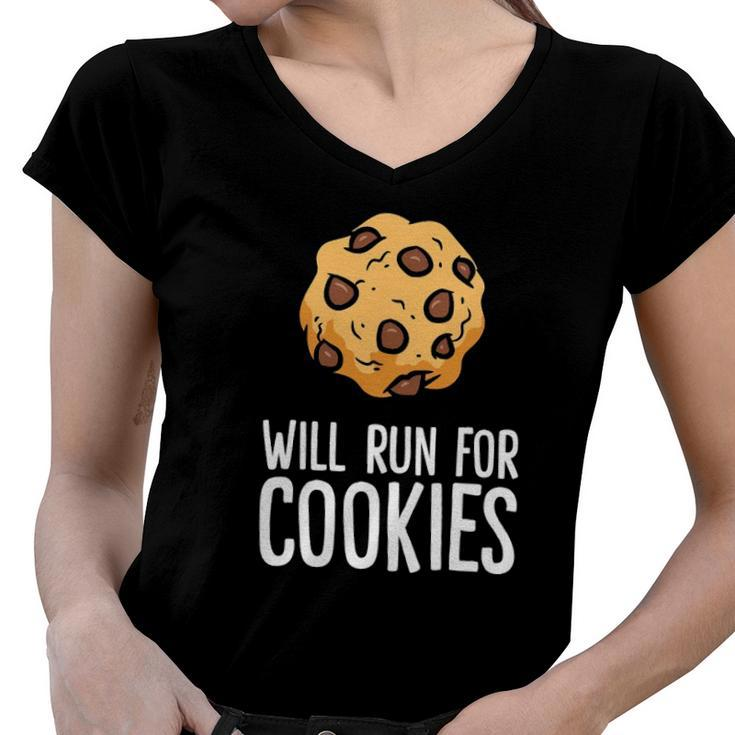Chocolate Chip Cookie Lover Will Run For Cookies Women V-Neck T-Shirt