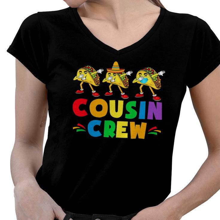 Cousin Crew Squad Cute Taco Cinco De Mayo Party Matching Women V-Neck T-Shirt