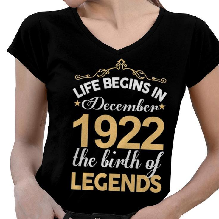 December 1922 Birthday   Life Begins In December 1922 V2 Women V-Neck T-Shirt