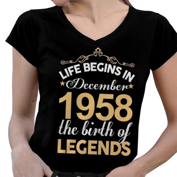 December 1958 Birthday   Life Begins In December 1958 V2 Women V-Neck T-Shirt