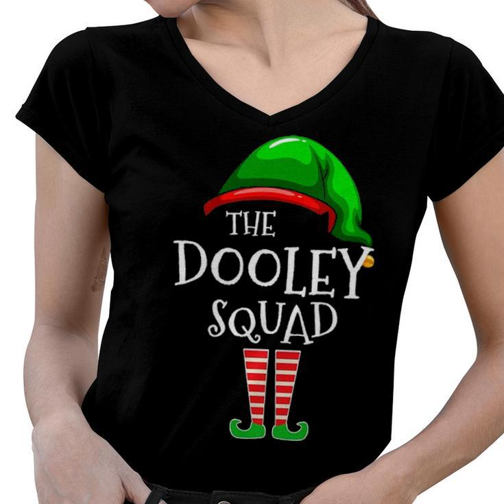 Dooley Name Gift   The Dooley Squad Women V-Neck T-Shirt