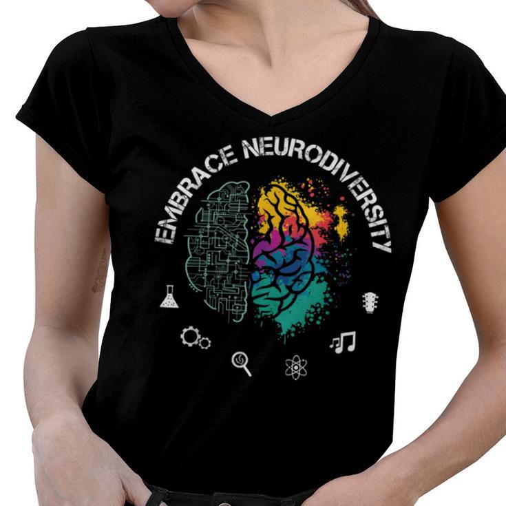 Embrace Neurodiversity Funny Women V-Neck T-Shirt