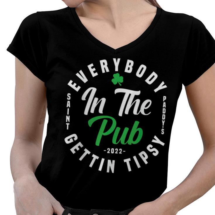 Everybody In The Pub Gettin Tipsy Women V-Neck T-Shirt