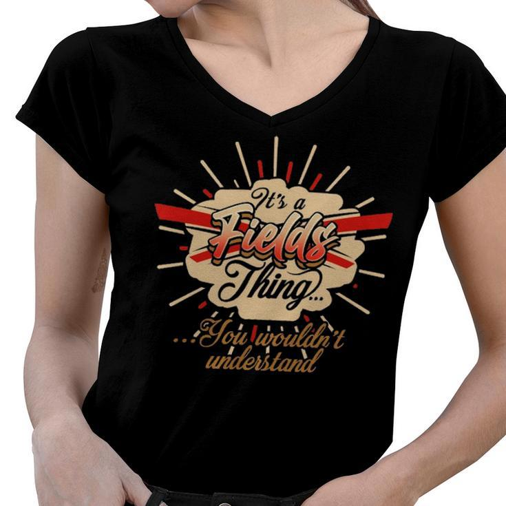 Fields T Shirt Gifts For Fields  Women V-Neck T-Shirt