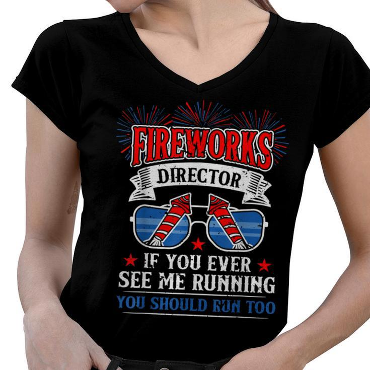 Fireworks Director Funny 4Th Of July Patriotic   Women V-Neck T-Shirt