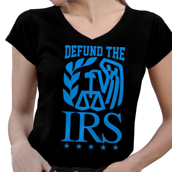 Funny Humour Irs Defund The Irs Women V-Neck T-Shirt