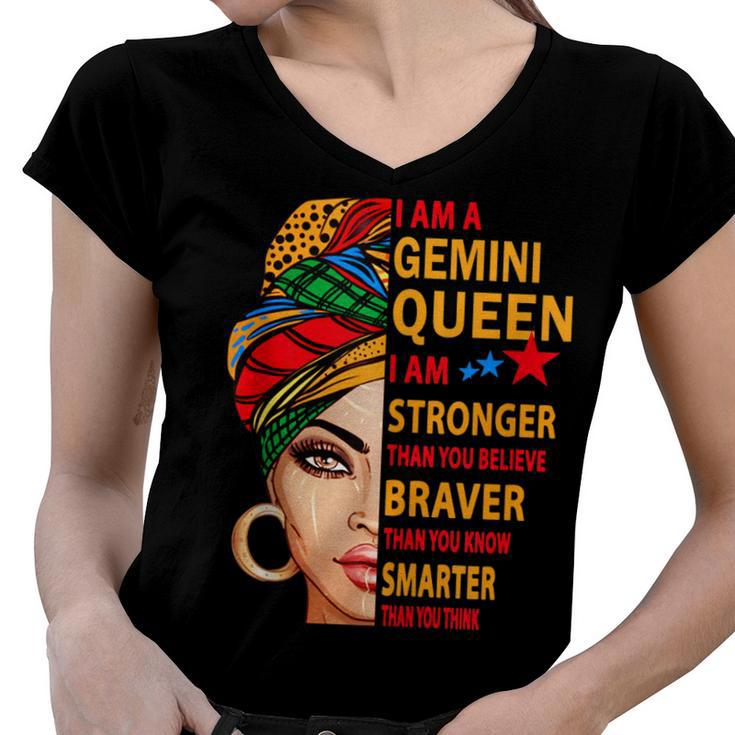 Gemini Queen I Am Stronger Birthday Gift For Gemini Zodiac  Women V-Neck T-Shirt
