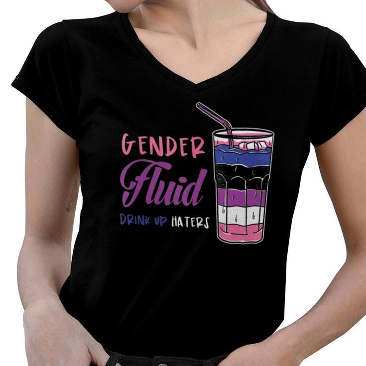 Genderfluid Drink Up Haters Genderfluid  Women V-Neck T-Shirt
