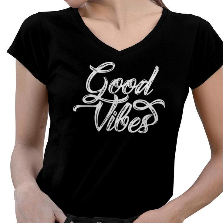 Good Vibes Retro Mens Or Womens White Lettering Women V-Neck T-Shirt