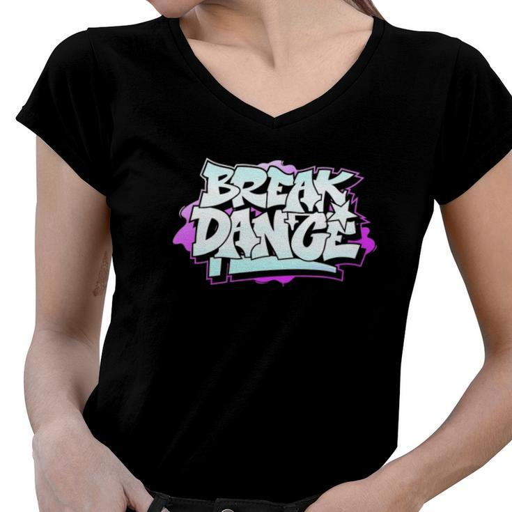 Graffiti Style Break Dancing Hip Hop Women V-Neck T-Shirt