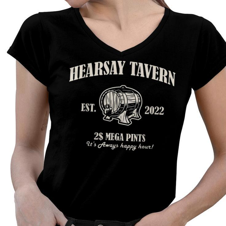 Hearsay Tavern Mega Pints Its Always Happy Hour Vintage  Women V-Neck T-Shirt