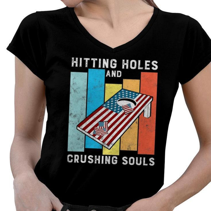 Hitting Holes And Crushing Souls Funny Retro Style Cornhole Women V-Neck T-Shirt