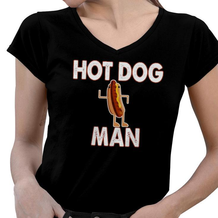 Hot Dog Funny Hot Dog Man Gift Tee Women V-Neck T-Shirt