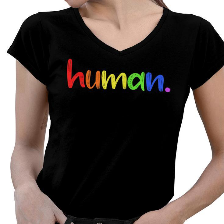 Human Lgbt Gift Lesbian Pride Gay Pride Lgbt Pride  Women V-Neck T-Shirt