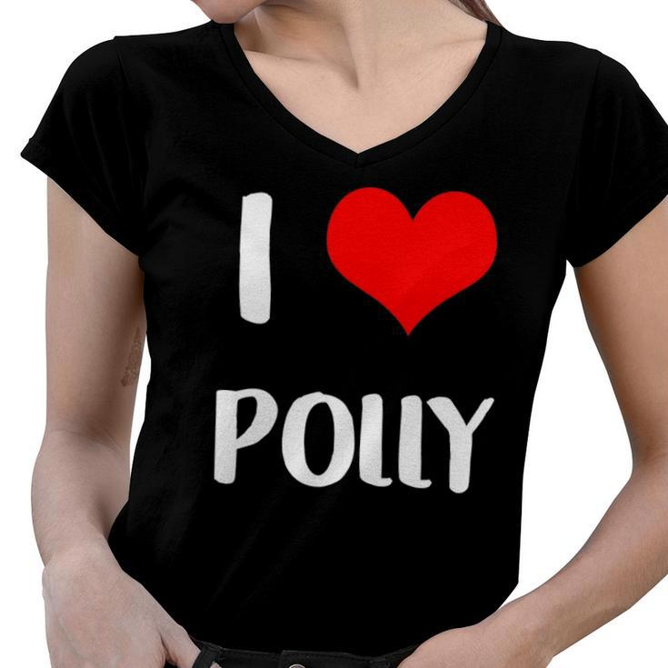 I Love Polly Gift Guy Heart Anniversary 6 Happy Valentines Day Women V-Neck T-Shirt