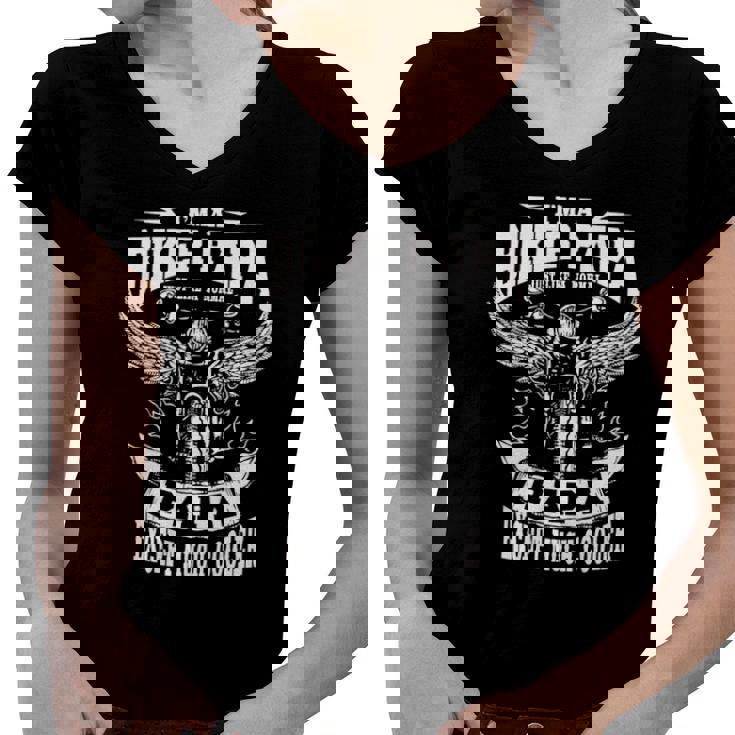 Im A Biker Papa Just Like A Normal Papa Except Much Cooler  Women V-Neck T-Shirt