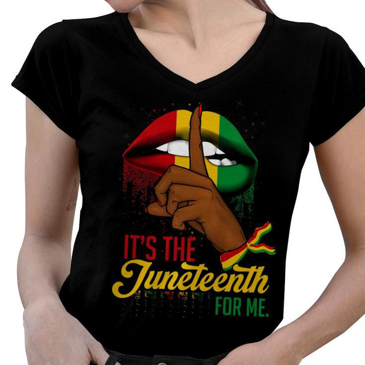 Its The Juneteenth For Me Free-Ish Since 1865 Independence    Women V-Neck T-Shirt